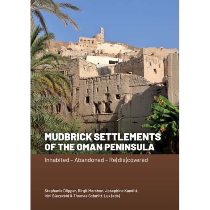 Mudbrick Settlements Of The Oman Peninsula