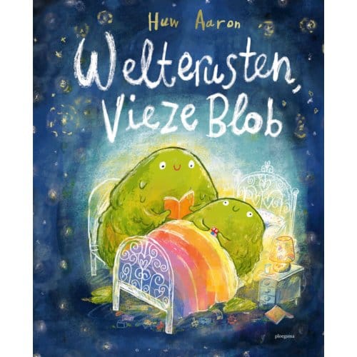 Welterusten, Vieze Blob - Huw Aaron