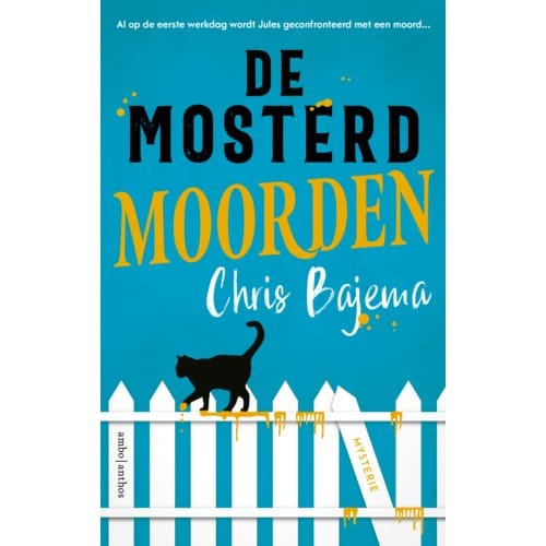 De Mosterdmoorden - Chris Bajema