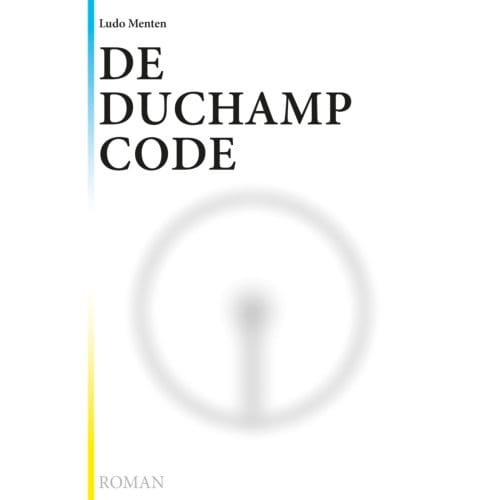 De Duchampcode - Ludo Menten
