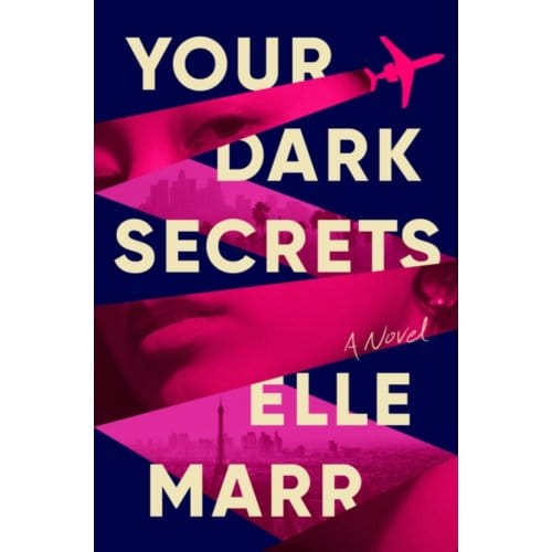 Your Dark Secrets - Marr, Elle