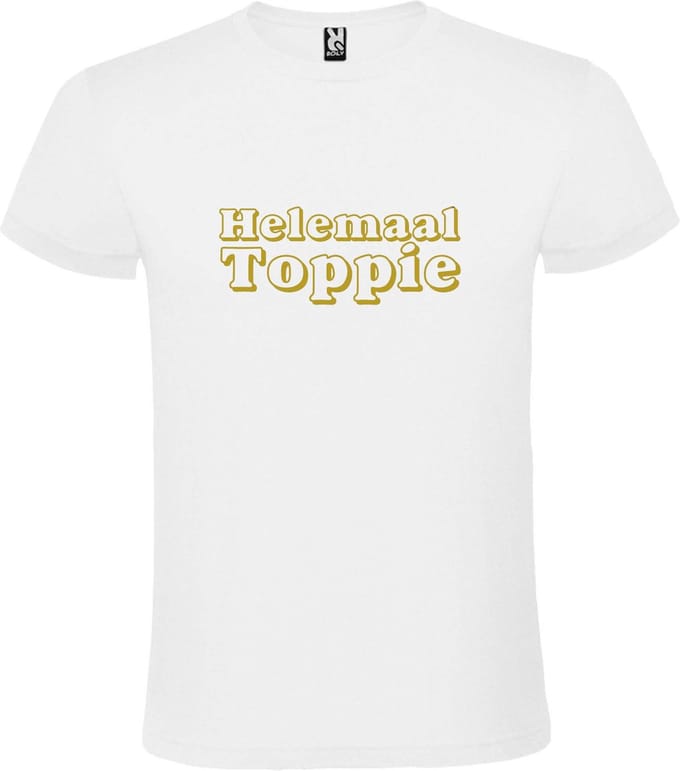 Wit T-Shirt met “ Helemaal Toppie “ afbeelding Goud Size XXXL