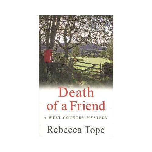 Death Of A Friend - Rebecca Tope