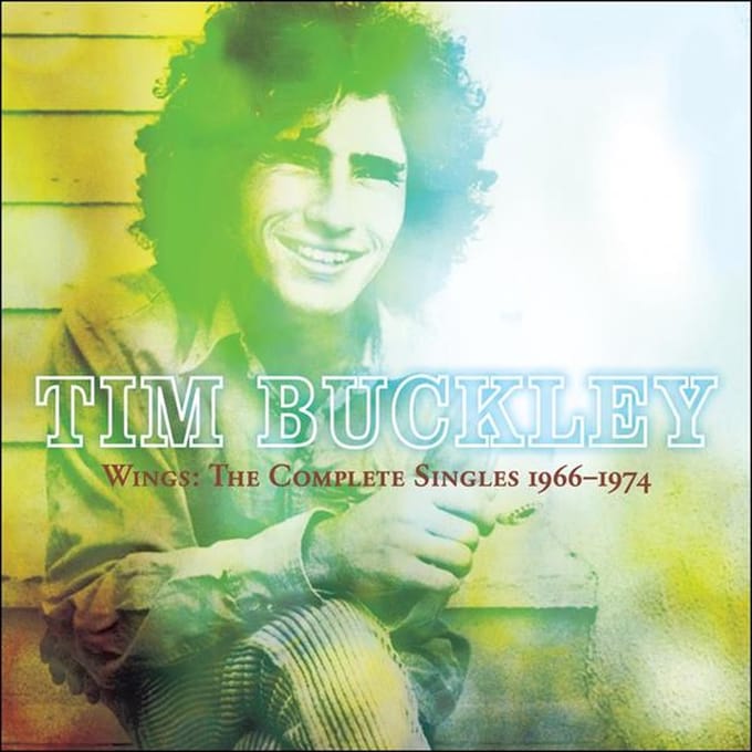 Wings: The Complete Singles 1966-1974 - Tim Buckley