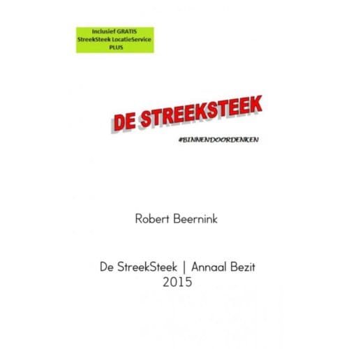 De Streeksteek ! Annaal Bezit 2015 - Robert Beernink