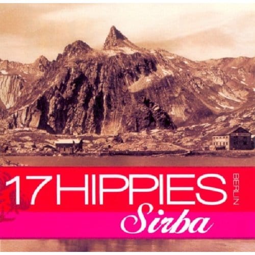 17 Hippies - Sirba (CD)