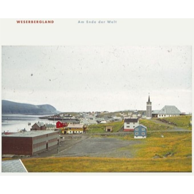Am Ende Der Welt - Weserbergland