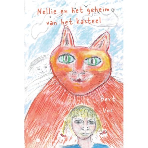 Nellie En Het Geheim Van Het Kasteel - Bert Vos