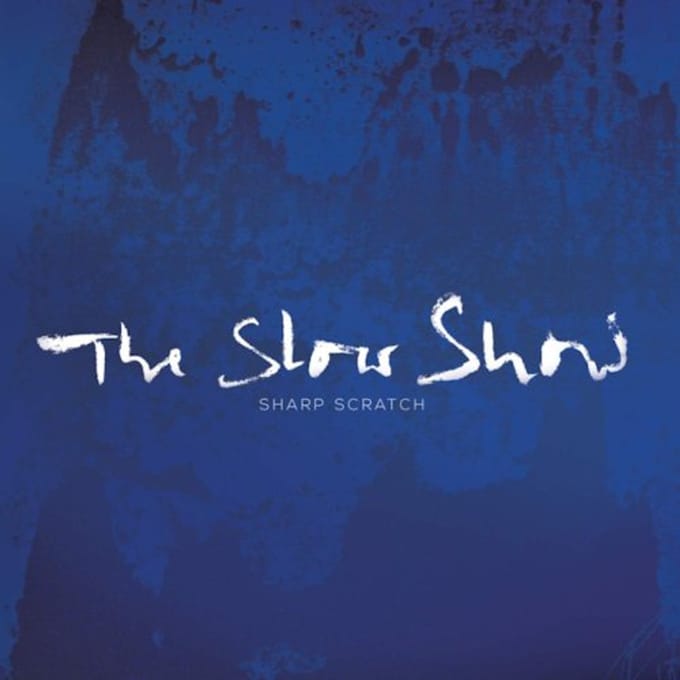 Slow Show - Sharp Scratch / Northern Town (7" Single)