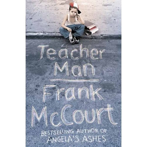 Teacher Man - Frank McCourt