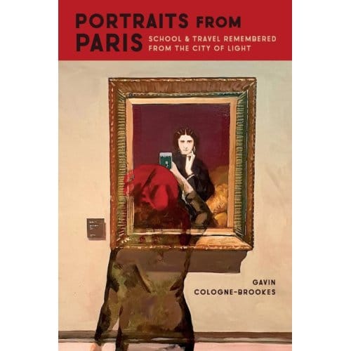 Portraits From Paris - Gavin Cologne-Brookes