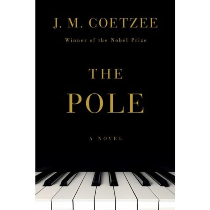 The Pole - Liveright - J. M. Coetzee