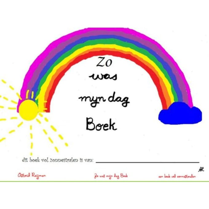Zo Was Mijn Dag Boek - Astrid Reijman