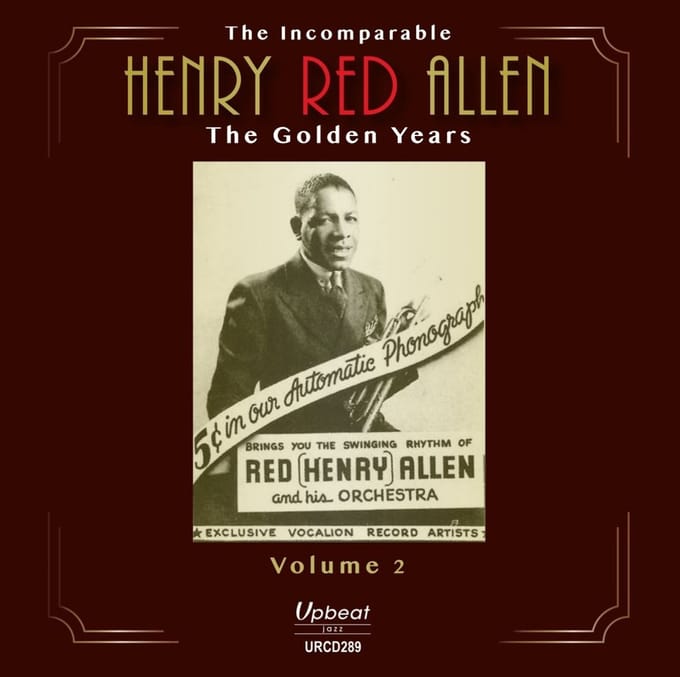 The Incomparable Henry Red Allen - The Golden Years Volume 2