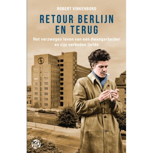 Retour Berlijn En Terug - Robert Vinkenborg