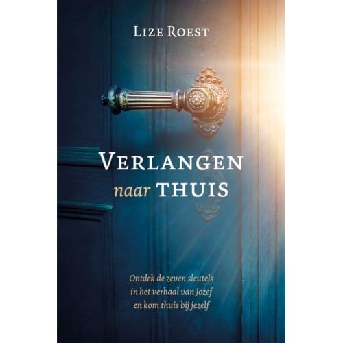 Verlangen Naar Thuis - Lize Roest