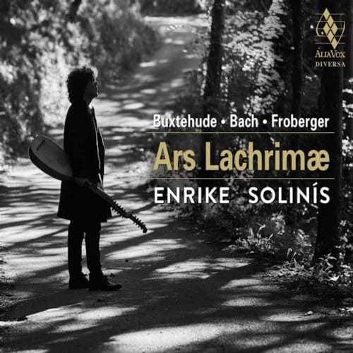 Ars Lachrimae (Works For Lute) - Enrike Solinis