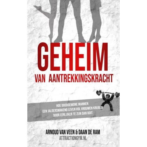 Het Geheim Van Aantrekkingskracht - Daan De Ram