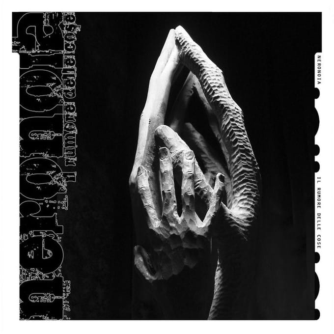 Neronoia - Il Rumore Delle Cose (CD)