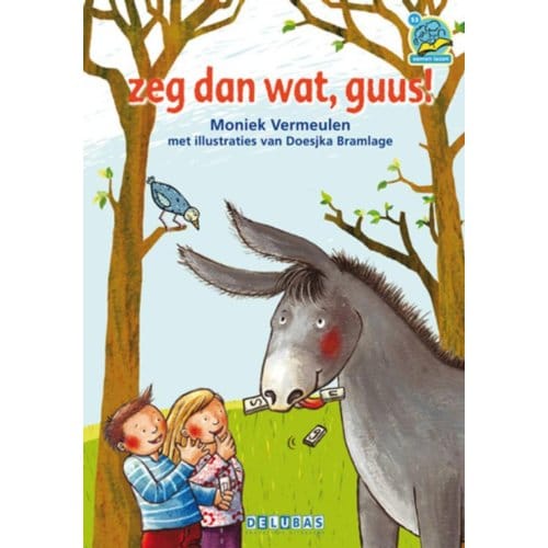 Zeg Dan Wat, Guus! - Samenleesboeken - Moniek Vermeulen