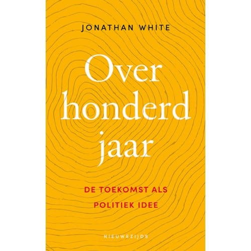 Over Honderd Jaar - Jonathan White