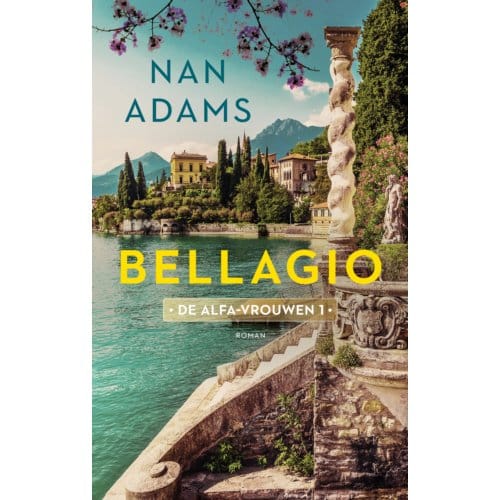 Bellagio - De Alfa-Vrouwen - Nan Adams