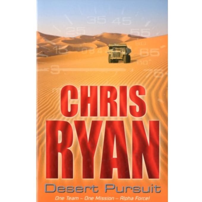 Alpha Force: Desert Pursuit - Alpha Force - Chris Ryan