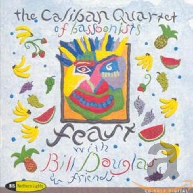 Bill Douglas, The Caliban Quartet Of Bassonists - Feast (CD)