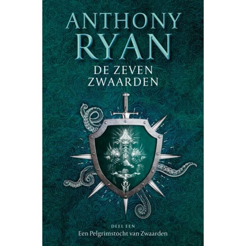 Een Pelgrimstocht Van Zwaarden - De Zeven Zwaarden - Anthony Ryan