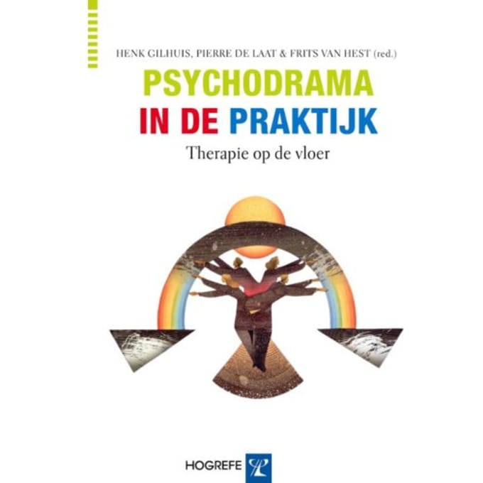 Psychodrama In De Praktijk - Henk Gilhaus