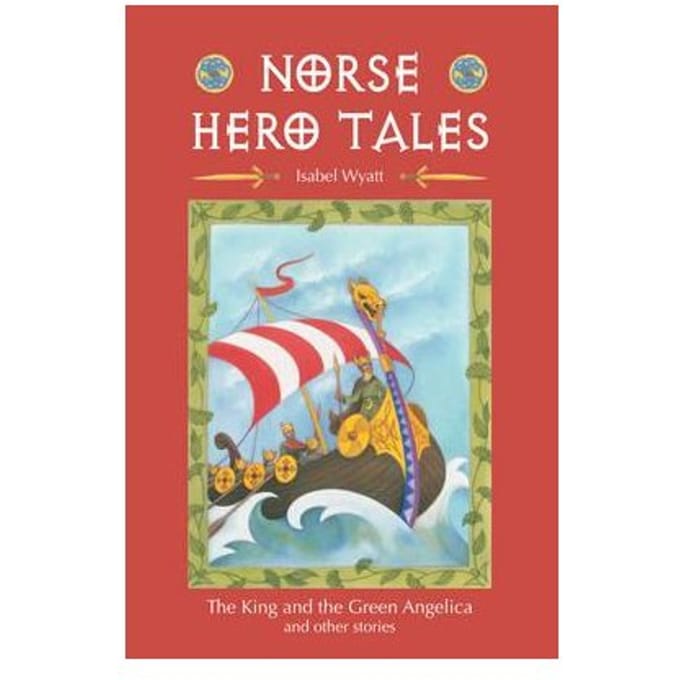 Norse Hero Tales - Isabel Wyatt