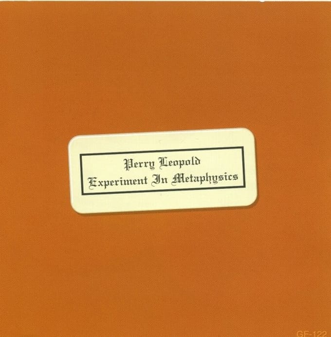 Perry Leopold - Experiment In Metaphysics (CD)