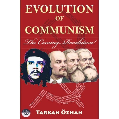 Evolution Of Communism - Tarkan Özhan