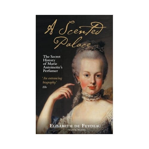 A Scented Palace - Elisabeth de Feydeau