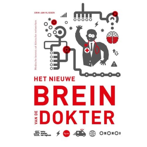 Het Nieuwe Brein Van De Dokter - Erik-Jan Vlieger