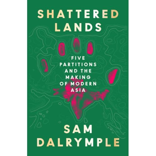 Shattered Lands - Sam Dalrymple