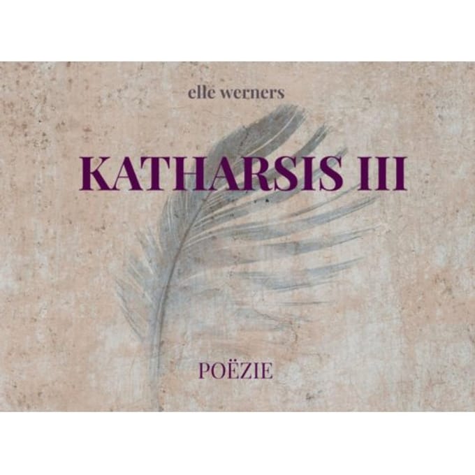 Katharsis Iii - Elle Werners