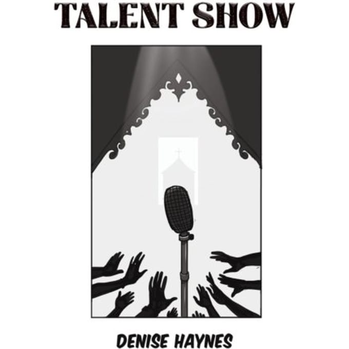 Talent Show - Haynes, Denise