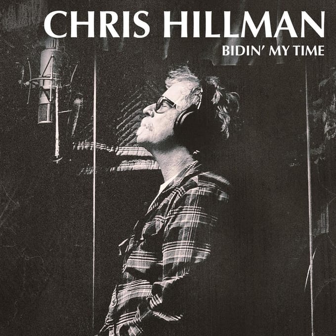 Bidin' My Time - Chris Hillman