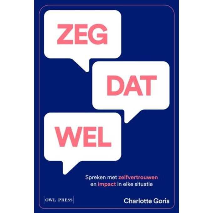 Zeg Dat Wel - Charlotte Goris