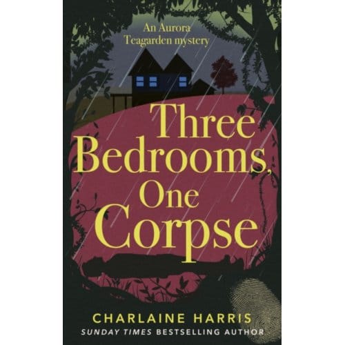 Three Bedrooms, One Corpse - Aurora Teagarden Mysteries - Charlaine Harris