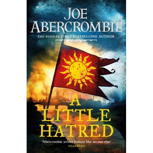 A Little Hatred - The Age Of Madness - Joe Abercrombie