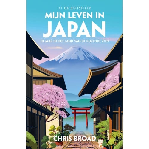 Mijn Leven In Japan - Chris Broad