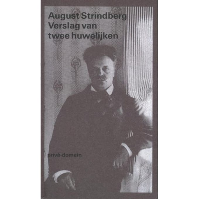 Verslag Van Twee Huwelijken - Privé-Domein - August Strindberg