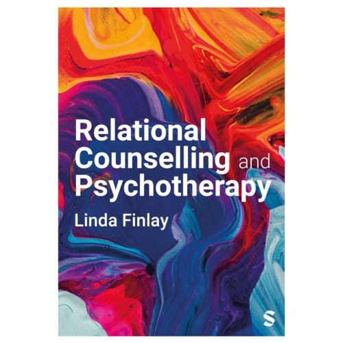 Relational Counselling And Psychotherapy - Linda Finlay