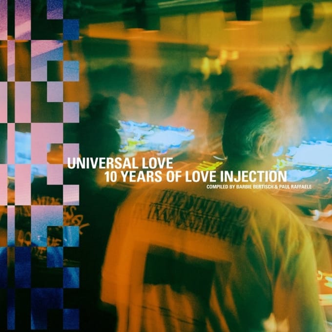 Universal Love: 10 Years of Love Injection