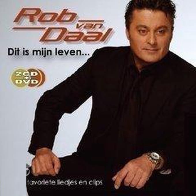 Rob Van Daal - Dit Is Mijn Leven... (2 CD | DVD)