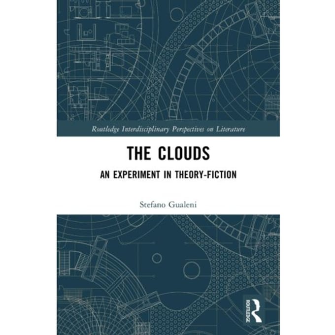 The Clouds - Routledge Interdisciplinary Perspectives On Literature - Stefano Gualeni