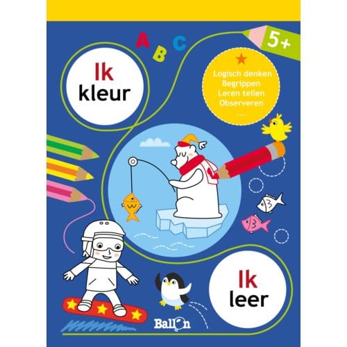 Ik Kleur Ik Leer / 5+ - Ik Kleur Ik Leer