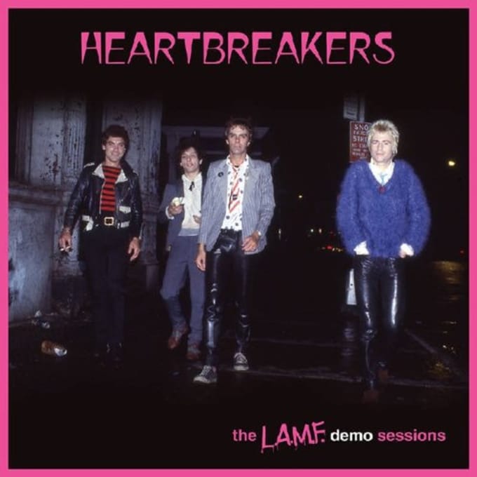 L.A.M.F. Demo Sessions - Johnny Thunders & The Heartbreak